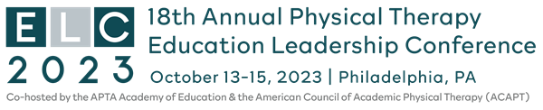 Annual Physical Therapy Education Leadership Conference (ELC) 2023
