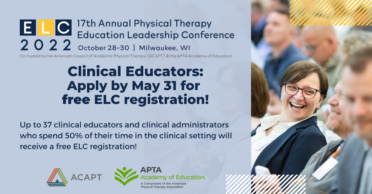 Physical Therapy Education Leadership Conference (ELC) clinical educator scholarships